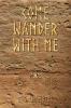 Come Wander With Me