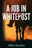 A Job In Whitepost