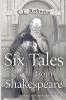 Six Tales From Shakespeare