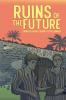 Ruins of the Future