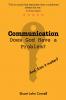Communication Does God Have a Problem? and Does It Matter?
