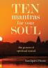 Ten Mantras for Your Soul