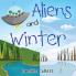 Aliens and Winter