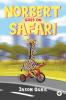 Norbert Goes On Safari