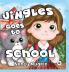 Jingles Goes to School (Hardback)