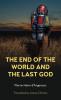 The End of the World and the Last God