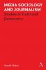 Media Sociology and Journalism