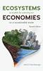 Ecosystems as Models for Restoring our Economies 2nd Edition