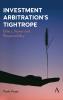 Investment Arbitration's Tightrope