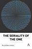 The Seriality of the One