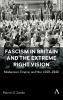 Fascism in Britain and the Extreme Right Vision