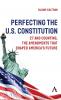 Perfecting the U.S. Constitution