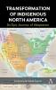 Transformation of Indigenous North America