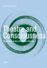 Theatre and Consciousness