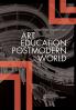 Art Education in a Postmodern World