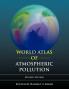 World Atlas of Atmospheric Pollution