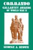 COMMANDO GALLANTRY AWARDS of WORLD WAR II.
