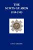 SCOTS GUARDS 1919-1955