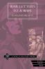 WAR LETTERS TO A WIFE