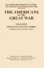 BYGONE PILGRIMAGE. THE AMERICANS IN THE GREAT WAR - VOL II