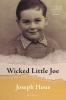 Wicked Little Joe