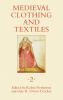 Medieval Clothing and Textiles Volume 2