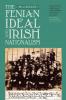 Fenian Ideal and Irish Nationalism 1882-1916