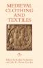 Medieval Clothing and Textiles Volume 5