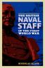 The British Naval Staff in the First World War