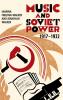 Music and Soviet Power 1917-1932