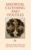 Medieval Clothing and Textiles Volume 8