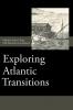 Exploring Atlantic Transitions