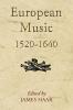 European Music 1520-1640