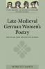 Late-Medieval German Women's Poetry