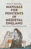 Manuals for Penitents in Medieval England