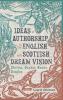 Ideas of Authorship in the English and Scottish Dream Vision