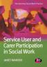 Service User and Carer Participation in Social Work