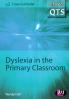 Dyslexia in the Primary Classroom