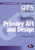 Teaching Primary Art and Design