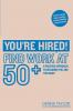 You're Hired! Find Work at 50+