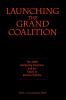 Launching the Grand Coalition