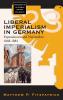 Liberal Imperialism in Germany