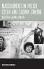 Masculinities in Polish Czech and Slovak Cinema