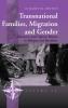 Transnational Families Migration and Gender