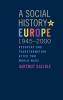 A Social History of Europe 1945-2000