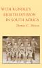 With Rundle's Eighth Division in South Africa 1900-1902