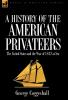 History of the American Privateers