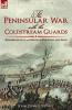 The Peninsular War with the Coldstream Guards