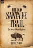The Old Santa Fe Trail