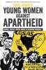 Young Women against Apartheid